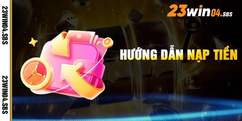 Hướng Dẫn Nạp Tiền